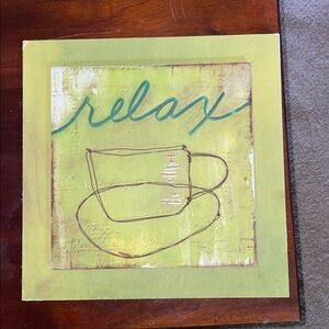 12” x 12” Donna Downey “relax” wooden coffee sign